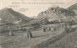 BRIANCON : FORT DES TETES, LE FORT DU RANDOUILLET ET LE VILLAGE DE FONTCHRISTIANE - Briancon