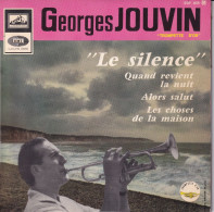 GEORGES JOUVIN - FR EP  - LE SILENCE (IL SILENZIO) - ALORS, SALUT (YEH YEH) - QUAND REVIENT LA NUIT  + 1 - Sonstige - Franz. Chansons