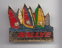 Pin's Rallye Hypermarchés  Voiliers Réf 2460 - Segeln