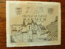 Château De Parnay - SAUMUR - G. COLLE Viticulteur - Altri & Non Classificati