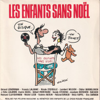 LES ENFANTS SANS NOEL - FR SG -LENORMAN-BARBELIVIEN-LALANNE-CROISILLE-WILSON- ETC. DESSIN DE WOLINSKI - Autres - Musique Française