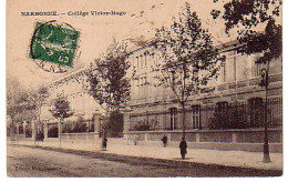 Cp A Saisir 11 Narbonne College Victor Hugo 1914 - Narbonne