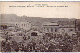 Cp A Saisir 55 Montmedy Place De La Houssaye Americains Et Francais 1918 - Montmedy