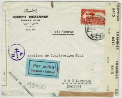 Syrien / Syrie 1942, Luftpostbrief Air Mail Via Beyrouth - Taurus Nach Rüti (Schweiz), Zensur/Censor Französisch Deutsch - Siria