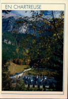 LA CHARTREUSE     ( ISERE )  LE COUVENT DE LA GRANDE CHARTREUSE FONDE EN 1084 PAR SAINT-BRUNO - Chartreuse