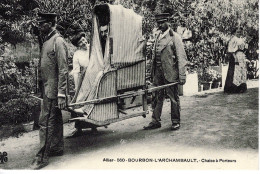 Bourbon-L'Archambault - Chaise A Porteurs  - CPR Cartes D'Autrefois - Bourbon L'Archambault