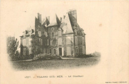 14* VILLERS S/MER Le Chateau      RL19,1575 - Villers Sur Mer