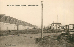 13* ISTRES Camp Aviation – Ateliers Du Parc     RL19,1484 - Casernes