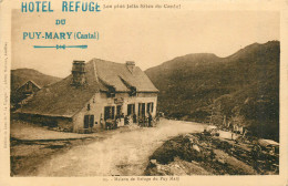 15* LE PUY MARY  Hotel Refuge     RL19,1831 - Autres & Non Classés
