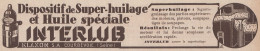 Dispositif De Super-huilage INTERLUB - 1930 Vintage Advertising Pubblicità - Werbung