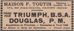 Maison F. Toutin - Clichy - Triumph - B.S.A. - Douglas - 1929 Vintage Ad - Advertising