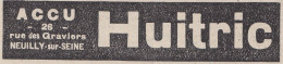 Accu Huitric - Neuilly Sur Seine - 1931 Vintage Advertising - Pubblicità  - Publicités