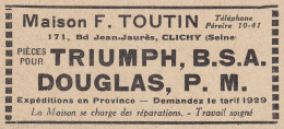 Maison F. Toutin - Clichy - Triumph - B.S.A. - Douglas - 1930 Vintage Ad - Advertising