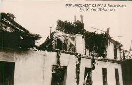 75* PARIS  Bombardement – Gothas- Rue St Paul  1918,WW1  RL38.0474 - Paris (04)