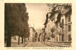 74* ST GERVAIS LES BAINS Splendid Et Royal Hotel    RL38.0286 - Saint-Gervais-les-Bains