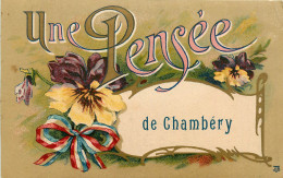 73* CHAMBERY  « une Pensee »    RL38.0074 - Chambery