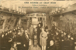 75* PARIS   Montmartre – Soiree Au « chat Noir »   RL38.0831 - Distretto: 18