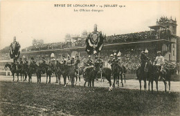75* PARIS Longchamp – 14 Juillet 1910 –les Officiers Etrangers     RL38.0672 - Paris (16)