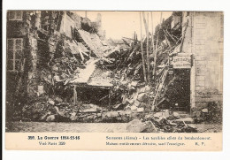 02 - SOISSONS - Maison Détruite - Guerre 1914 / 15 / 16  -  Après Le Bombardement - Soissons