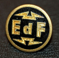 Rare Insigne Ancien Années 40 "EDF (Electricité De France)" - Sonstige & Ohne Zuordnung