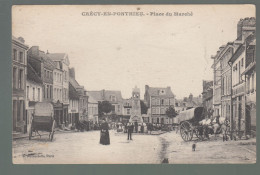 CP - 80 - Crécy-en-Ponthieu - Place Du Marché - Crecy En Ponthieu
