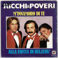 Ricchi E Poveri - M'Innamoro Di Te / Alla Faccia Di Belzebu. Single - Other & Unclassified