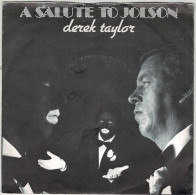 Derek Taylor - A Salute To Jolson / Back On The Silver Screen. Single - Autres & Non Classés