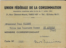 UNIION FÉDÉRALE DE LA CONSOMMATION 21, Rue Clément Marot PARIS - VIIIe - MEMBRE CORRESPONDANT - Tessere Associative