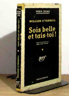 O'FARRELL William - SOIS BELLE ET TAIS TOI - Autres & Non Classés