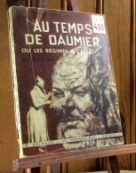 RIM Carlo - AU TEMPS DE DAUMIER OU LES REGIMES A L'ESSAI - 1901-1940