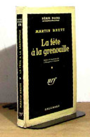 BRETT Martin - LA FETE A LA GRENOUILLE - Sonstige & Ohne Zuordnung