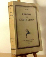 ALAIN - PROPOS SUR L'EDUCATION - 1901-1940