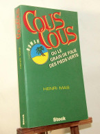 MAS Henri - COUSCOUS OU LE GRAIN DE FOLIE DES PIEDS VERTS - Other & Unclassified