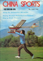 China Sports N°7 July 1984 - Looking Forward To The XXIIIrd Olympic Games - 39 Track Athletes Make The Grade - A Pre-oly - Linguistique