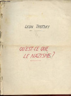 Qu'est Ce Que Le Nazisme ? - Trotsky Léon - 0 - Politik