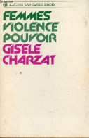 Femmes, Violence, Pouvoir. - Charzat Gisele - 1979 - Geschichte