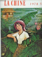 La Chine N°5 1978 - Jeune Fille De Nationalité Tai - Hymne National De La République Populaire De Chine - Une Nouvelle L - Autre Magazines