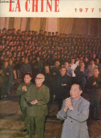 La Chine N°10 1977 - Le Président Houa Parmi Les Masses Populaires - Regard Au Lointain Un Poème Du Camarade Yé Kien-yin - Other Magazines