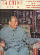 La Chine N°10 1976 - Notre Grand Dirigeant Le Président Mao - Chaleureux Accueil Aux Hôtes De Marque Béninois - Chaleure - Other Magazines