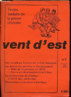 Vent D'est N°1 1er Trimestre 1976 - Présentation - à Propos Du Droit Bourgeois - Pour Les Hommes Et Les Femmes : à Trava - Autre Magazines