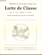 Lutte De Classe/Class Struggle N°12 (nouvelle Série) Février 1968 - La Construction Du Parti Révolutionnaire Et La Tacti - Andere Tijdschriften