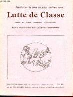 Lutte De Classe/Class Struggle N°4 (nouvelle Série) Mai 1967 - Les Militants Révolutionnaires Et L'activité Syndicale - - Altre Riviste