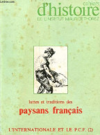 Cahiers D'histoire De L'Institut Maurice Thorez N°27 1978 - Luttes Et Traditions Des Paysans Français - L'internationale - Autre Magazines