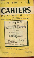 Cahiers Du Communisme N°4 25e Année Avril 1948 - Les événements De Tchécoslovaquie Et Les Problèmes De La Démocratie - L - Andere Magazine