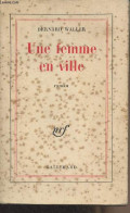 Une Femme En Ville - Waller Bernard - 1966 - Sonstige & Ohne Zuordnung