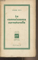 La Connaissance Surnaturelle - "Espoir" - Weil Simone - 1950 - Autres & Non Classés