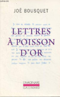 Lettres à Poisson D'or - "L'imaginaire" N°198 - Bousquet Joë - 2006 - Sonstige & Ohne Zuordnung