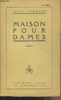 Maison Pour Dames - Lorrain Jean - 0 - Other & Unclassified