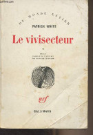 Le Vivisecteur (tome 1)- "Du Monde Entier" - White Patrick - 1979 - Sonstige & Ohne Zuordnung