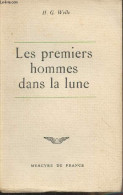 Les Premiers Hommes De La Lune - Wells H.G. - 1958 - Other & Unclassified